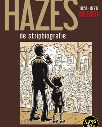 Hazes de stripbiografie 1 Bloed 1951 1976