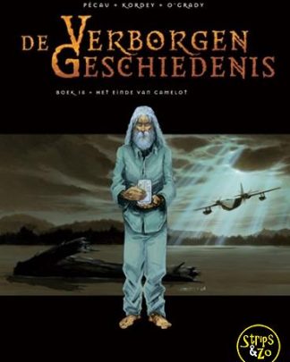 Verborgen Geschiedenis 18 Het einde van Camelot