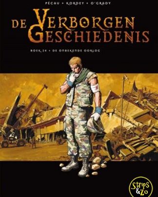 Verborgen Geschiedenis 24 De onbekende oorlog