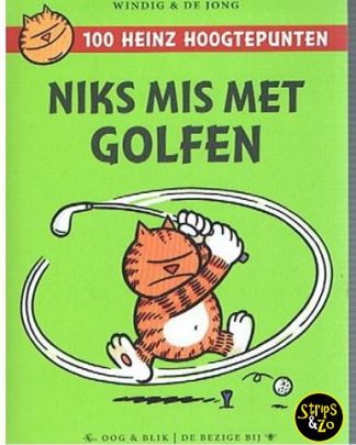 Heinz 100 hoogtepunten 2 Niks mis met Golfen