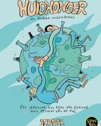 Huidhonger en andere ongemakken