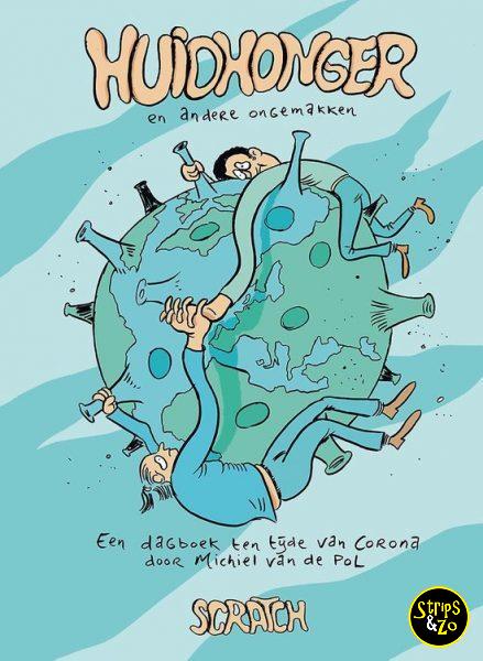 Huidhonger en andere ongemakken