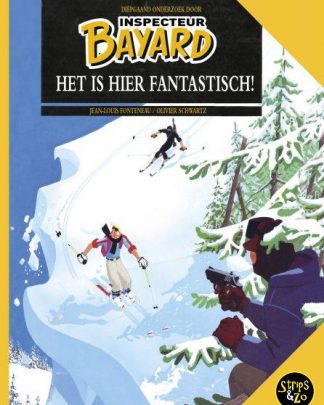 Inspecteur Bayard 3 Het is hier fantastisch