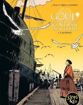 Goud aan de andere kant van de wereld 1 Laureen