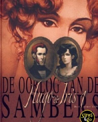 Oorlog van de Sambers 1 Hugo Iris 1 Zomer 1830 De bruiloft van Hugo