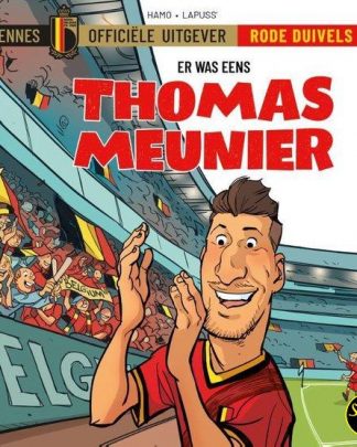 De Rode Duivels Er was eens Thomas Meunier