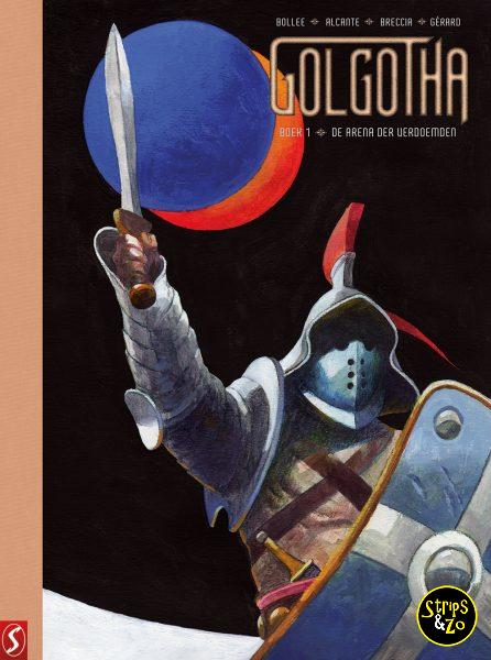 Golgotha Collectors Edition 1 De arena der verdoemden