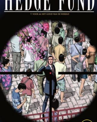 Hedge Fund 7 Voor al het goud in de wereld