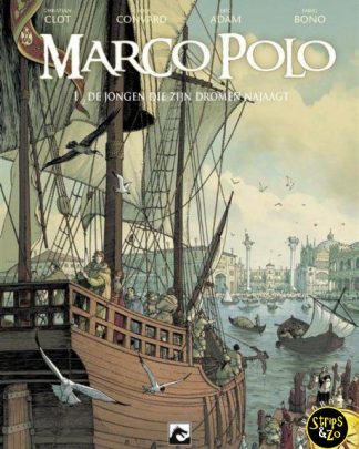 Marco Polo 1 De jongen die zijn dromen najaagt