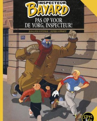 Inspecteur Bayard 4 Pas op voor de Yorg Inspecteur