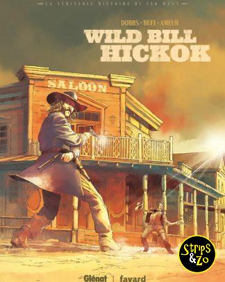 Echte verhaal van de Far West Het 2 Wild Bill Hickok
