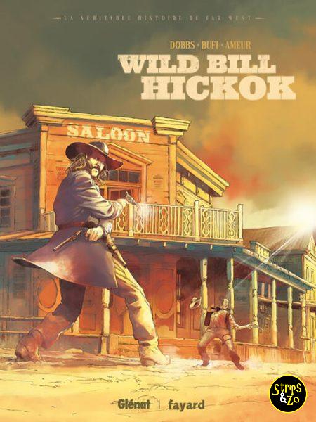 Echte verhaal van de Far West Het 2 Wild Bill Hickok