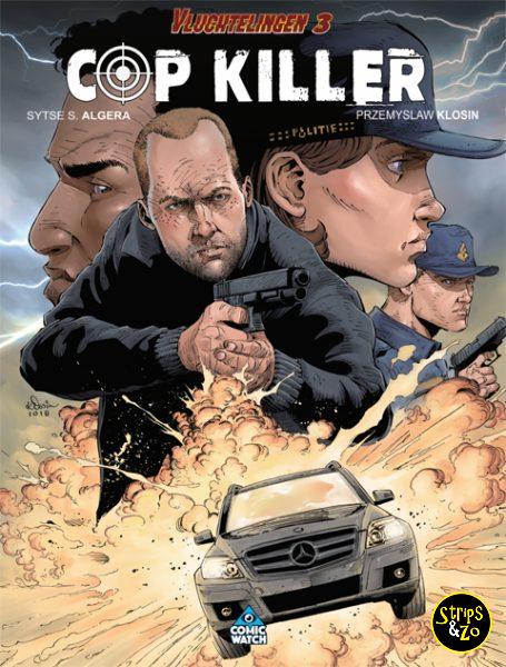 Vluchtelingen SC 3 Cop Killer