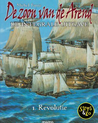 De Zoon van de Arend integrale uitgave 1 Revolutie