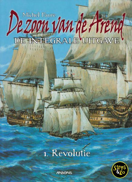 De Zoon van de Arend integrale uitgave 1 Revolutie