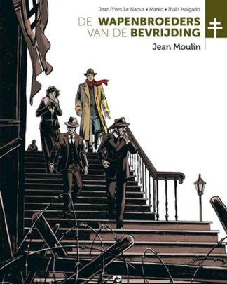 Wapenbroeders van de bevrijding 3 Jean Moulin