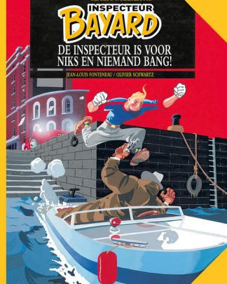 Inspecteur Bayard 6 De inspecteur is voor niks en niemand bang