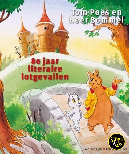 Toonder Tom Poes en Heer Bommel 80 jaar literaire lotgevallen