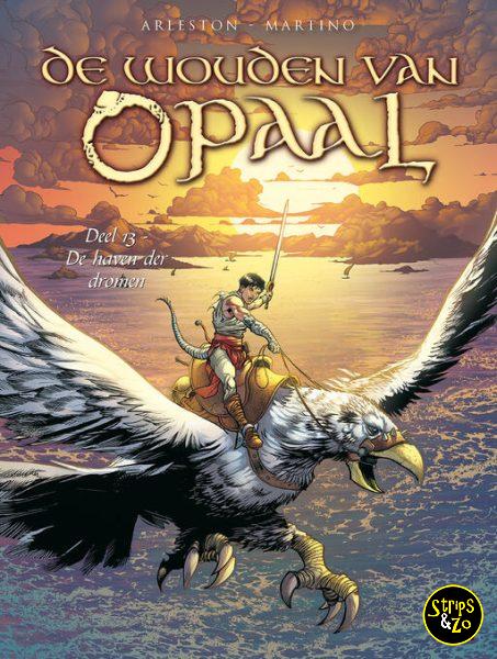 Wouden van Opaal 13 De haven der dromen