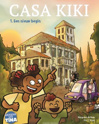 Casa Kiki 1 Een nieuw begin