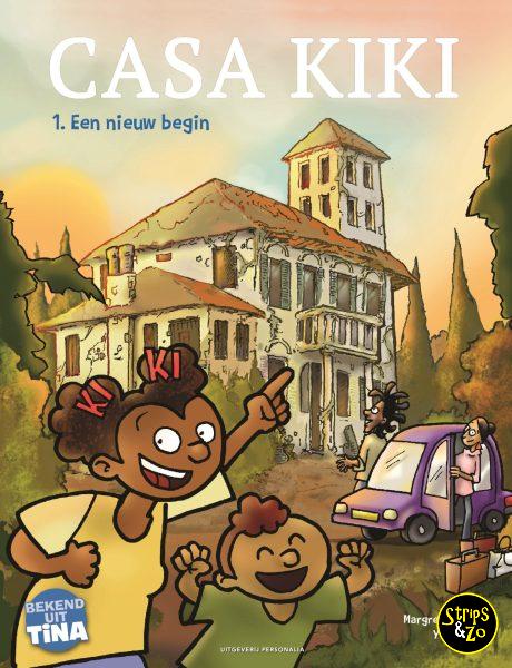 Casa Kiki 1 Een nieuw begin