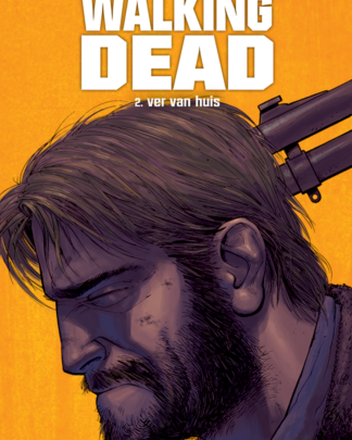 Walking Dead HC 2 Ver van huis