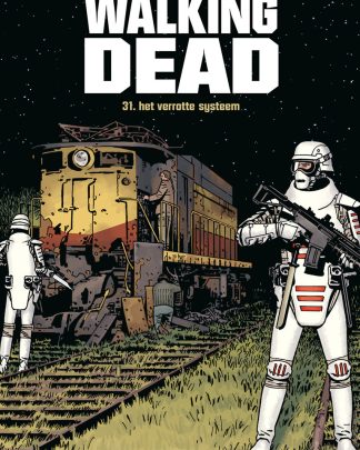 Walking Dead HC 31 Het verrotte systeem