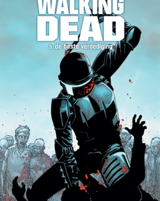 Walking Dead HC 5 De beste verdediging