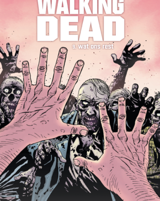 Walking Dead HC 9 Wat ons rest