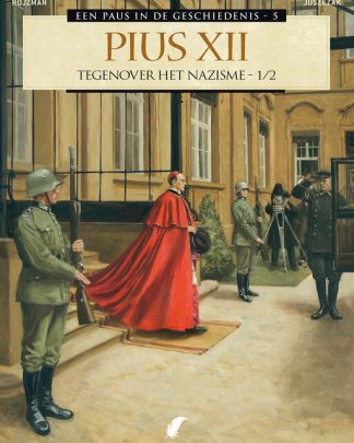 Een Paus in de geschiedenis 5 Pius XII Tegenover het nazisme 1