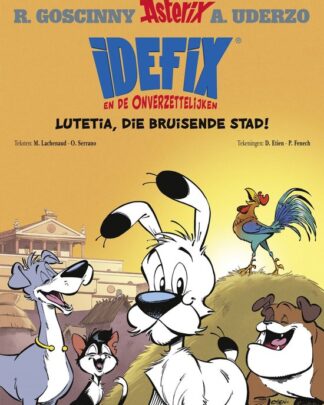 Idefix en de onverzettelijken 3 Lutetia die bruisende stad