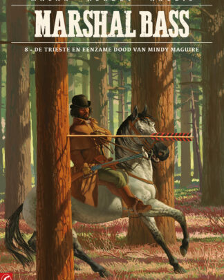 Marshal Bass 8 De trieste en eenzame dood van Mindy Maguire