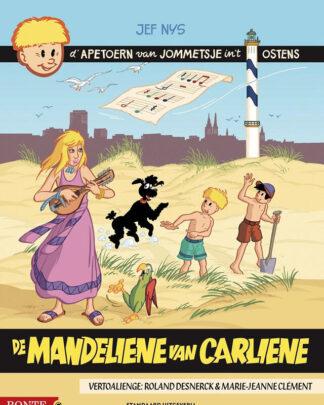 D’ Apetoeren van Jommetsje in ’t Ostends De Mandeliene van Carliene