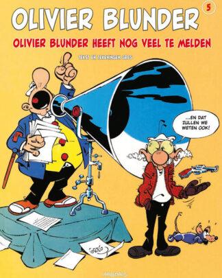 Olivier Blunder's nieuwe avonturen 5 Olivier Blunder heeft nog veel te melden