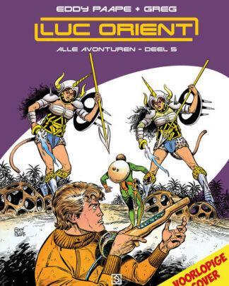 Luc Oriënt Integraal 5 Alle avonturen