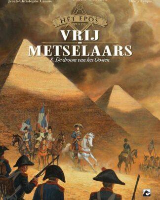 Het Epos van de Vrijmetselaars 8 De droom van het oosten