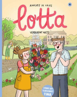 Lotta 6 Verbloemt niets