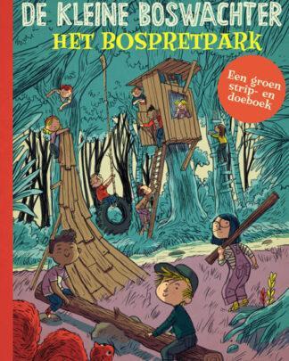 Tim de kleine boswachter Het bospretpark