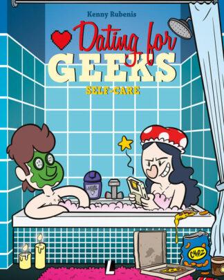 Dating for Geeks 15 - Self-care