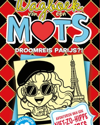 Dagboek van een Muts 15 - Droomreis Parijs?!