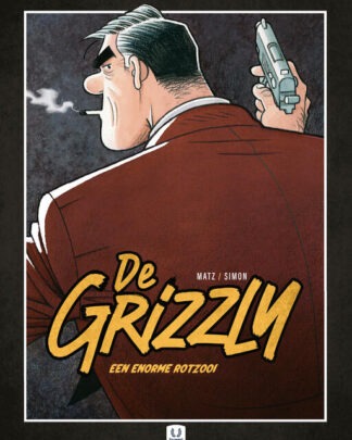 Grizzly, De - Een enorme rotzooi