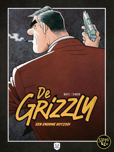 Grizzly, De - Een enorme rotzooi
