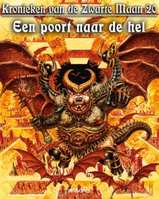 Kronieken van de zwarte maan HC 20 - Een poort naar de hel