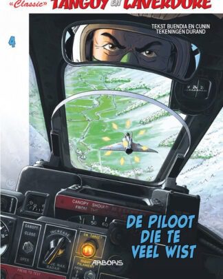 Tanguy en Laverdure - Classics HC 4 - De piloot die te veel wist