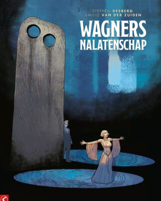 Wagners nalatenschap