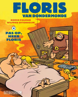 Floris van Dondermonde 4 - Pas op heer Floris