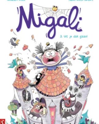 Migali 3 - Uit je dak gaan
