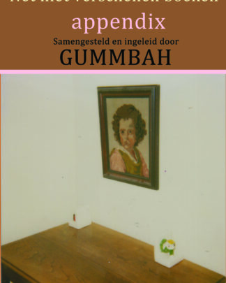Net niet verschenen boeken appendix (Gummbah)