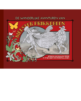 De Wonderlijke Avonturen van Meester Prikkebeen