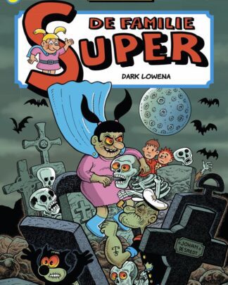 De Familie Super 4 - Dark Lowena